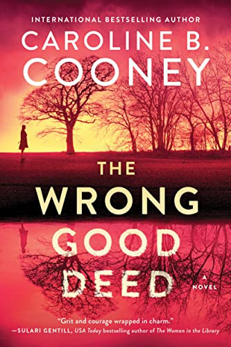 The Wrong Good Deed (A Novel) by Caroline B. Cooney, 9781728269863