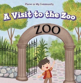 A Visit to the Zoo - 9781499430189 by Celeste Bishop, 9781499430189