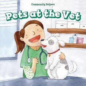 Pets at the Vet - 9781499430325 by Elaine McKinnon, 9781499430325