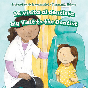 Mi visita al dentista / My Visit to the Dentist (Bilingual Edition) by David Lee, 9781499430387