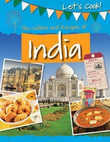 The Culture and Recipes of India - 9781499432596 by Tracey Kelly, 9781499432596