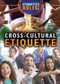 Cross-Cultural Etiquette - 9781499464986 by Avery Elizabeth Hurt, 9781499464986