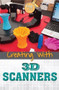 Creating with 3D Scanners by Kerry Hinton, 9781499465020