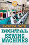 Creating with Digital Sewing Machines by Kristina Lyn Heitkamp, 9781499465082