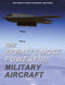 The World's Most Powerful Military Aircraft by Thomas Newdick, 9781499465907