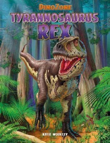 Tyrannosaurus Rex - 9781499481778 by Katie Woolley, 9781499481778