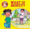 What Is Money? - 9781499482010 by Claire Llewellyn, Mike Gordon, 9781499482010