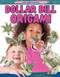 Dollar Bill Origami - 9781499482270 by Jane Yates, 9781499482270