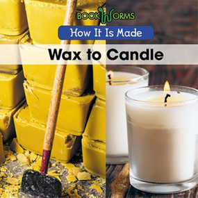 Wax to Candle - 9781502621207 by B. J. Best, 9781502621207