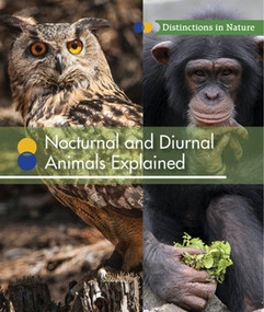 Nocturnal and Diurnal Animals Explained - 9781502621757 by Alicia Z. Klepeis, 9781502621757