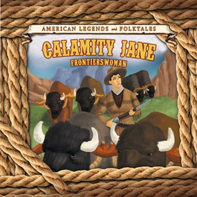 Calamity Jane: Frontierswoman - 9781502622020 by Alicia Z. Klepeis, Matías Lapegüe, 9781502622020