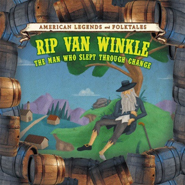 Rip Van Winkle: The Man Who Slept Through Change - 9781502622198 by Katie Griffiths, Brian Garvey, 9781502622198