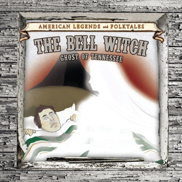 The Bell Witch: Ghost of Tennessee by Matt Bougie, Brian Garvey, 9781502622204