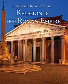 Religion in the Roman Empire by Ben Holtzer, 9781502622631