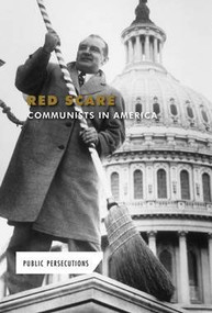 Red Scare: Communists in America by Budd Bailey, 9781502623256