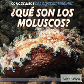 ¿Qué son los moluscos? (What Are Mollusks?) - 9781508105008 by Sarah Machajewski, 9781508105008