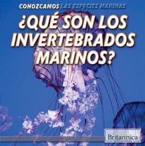 ¿Qué son los invertebrados marinos? (What Are Sea Invertebrates?) - 9781508105084 by Julia J. Quinlan, 9781508105084