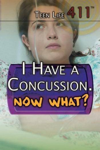 I Have a Concussion. Now What? by Judy Monroe Peterson, 9781508171966