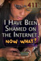 I Have Been Shamed on the Internet. Now What? by Tamra B. Orr, 9781508172024