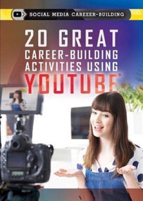 20 Great Career-Building Activities Using YouTube by Adam Furgang, 9781508172642