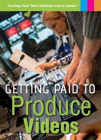 Getting Paid to Produce Videos by Carol Hand, 9781508172925