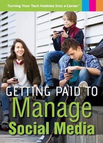 Getting Paid to Manage Social Media by Don Rauf, 9781508172949