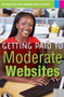Getting Paid to Moderate Websites by Carla Mooney, 9781508173007
