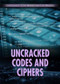 Uncracked Codes and Ciphers by Ann Byers, 9781508173106
