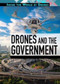 Drones and the Government by Jennifer Culp, 9781508173472