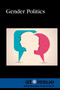 Gender Politics by Susan Henneberg, 9781534500143