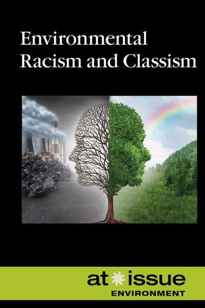 Environmental Racism and Classism by Anne C. Cunningham, 9781534500167