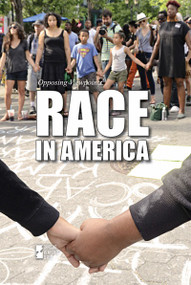 Race in America by Susan Henneberg, 9781534500228