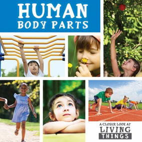 Human Body Parts - 9781534520677 by Steffi Cavell-Clarke, 9781534520677