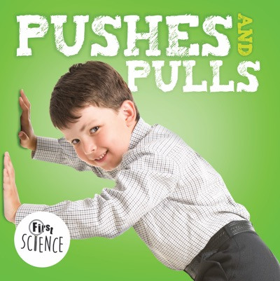 Pushes and Pulls - 9781534520820 by Steffi Cavell-Clarke, 9781534520820