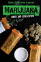 Marijuana (Abuse and Legalization) by Anna Collins, Hal Marcovitz, 9781534560017