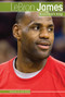 LeBron James (Basketball's King) by Ryan Nagelhout, Anne Wallace Sharp, 9781534560291
