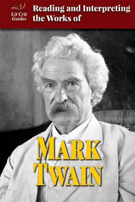 Reading and Interpreting the Works of Mark Twain by Spring Hermann, 9780766084933