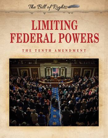 Limiting Federal Powers (The Tenth Amendment) by Hallie Murray, 9780766085671
