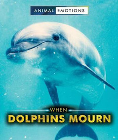 When Dolphins Mourn by Linda Bozzo, 9780766086159