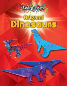 Origami Dinosaurs - 9780766086500 by Walter-Alexandre Schultz, 9780766086500