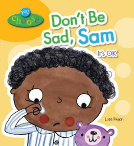 Don't Be Sad, Sam (It's Ok) by Lisa Regan, 9780766086982