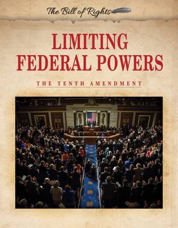 Limiting Federal Powers (The Tenth Amendment) - 9780766087453 by Hallie Murray, 9780766087453