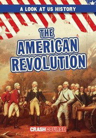 The American Revolution - 9781482460254 by Peter Castellano, 9781482460254