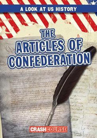The Articles of Confederation - 9781482460353 by Bray Jacobson, 9781482460353