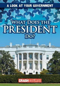 What Does the President Do? - 9781482460537 by Kathleen Connors, 9781482460537