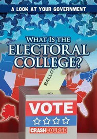 What Is the Electoral College? - 9781482460636 by Kathleen Connors, 9781482460636