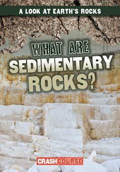 What Are Sedimentary Rocks? - 9781482462401 by Frances Nagle, 9781482462401