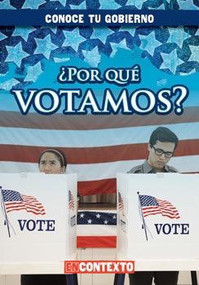 ¿Por qué votamos? (Why Do We Vote?) - 9781482462746 by Santana Hunt, Esther Sarfatti, 9781482462746