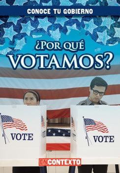 ¿Por qué votamos? (Why Do We Vote?) - 9781482462746 by Santana Hunt, Esther Sarfatti, 9781482462746