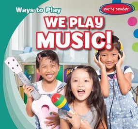 We Play Music! by Leonard Atlantic, 9781482463491